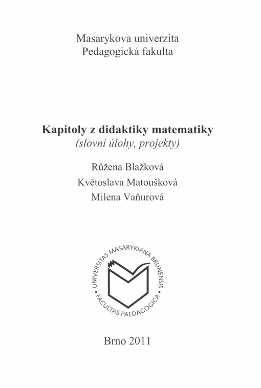 Kapitoly z didaktiky matematiky: (slovní úlohy, projekty)