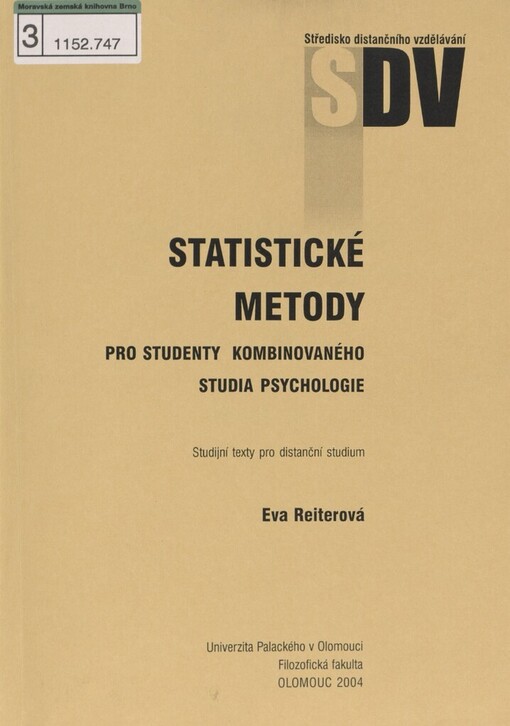 Statistické metody pro studenty kombinovaného studia psychologie: studijní texty pro distanční studium