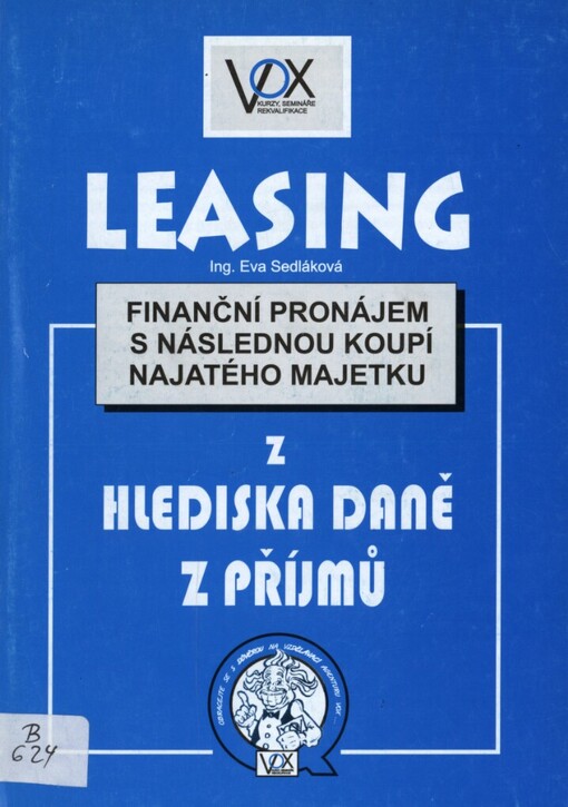 Leasing z hlediska daně z příjmů: finanční pronájem s následnou koupí najatého majetku