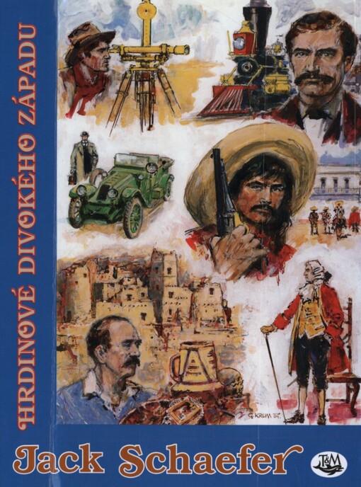 Hrdinové Divokého západu