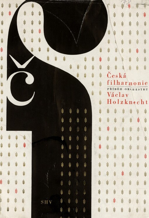 Česká filharmonie :příběh orchestru