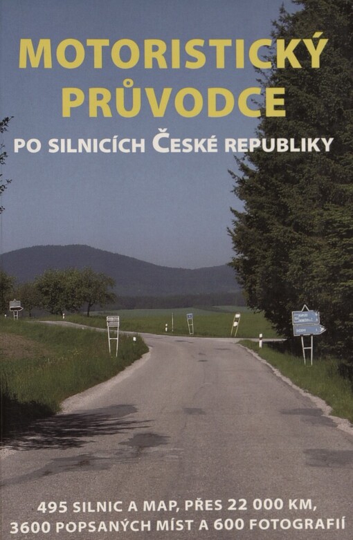 Motoristický průvodce po silnicích České republiky