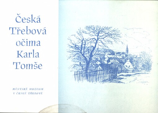 Česká Třebová očima Karla Tomše