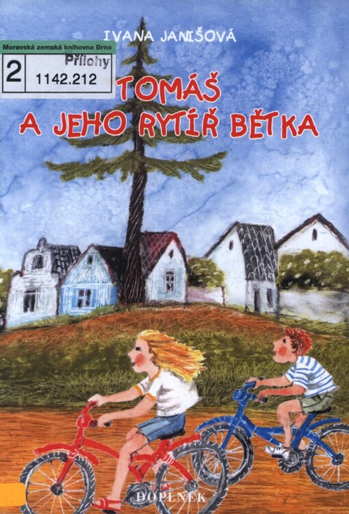 Tomáš a jeho rytíř Bětka