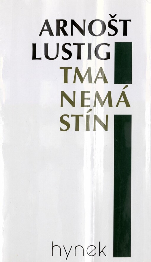 Tma nemá stín: román