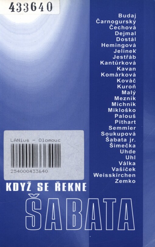 Když se řekne Šabata-: opožděný sborník k 70. narozeninám Jaroslava Šabaty