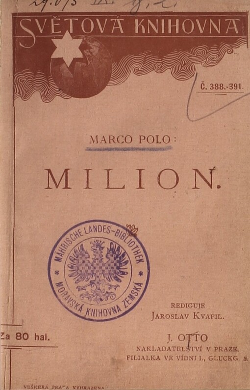 Milion, čili, Cesty po Asii, po Africe a po moři Indickém popsané ve století XIII.