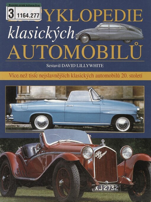 Encyklopedie klasických automobilů: více než tisíc nejslavnějších klasických automobilů 20. století