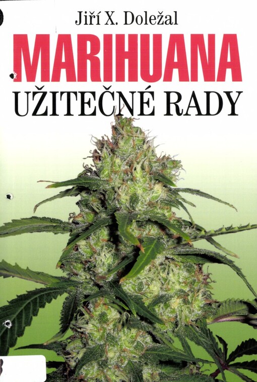 Marihuana: užitečné rady