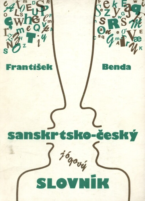 Sanskrtsko-český jógový slovník: výběr slov používaných v jógové literatuře