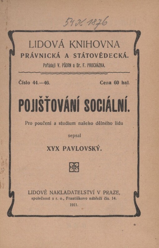 Pojišťování sociální: pro poučení a studium našeho dělného lidu