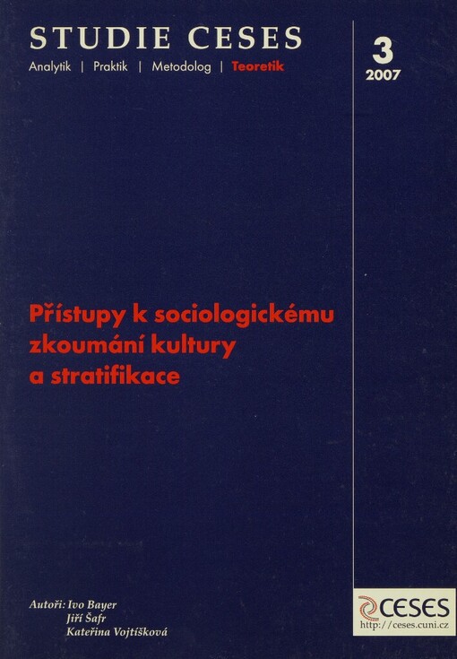 Přístupy k sociologickému zkoumání kultury a stratifikace