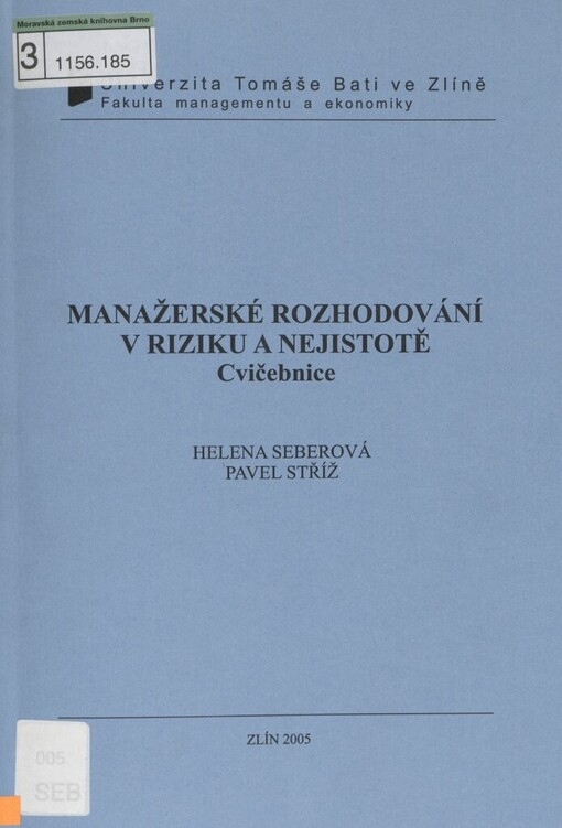 Manažerské rozhodování v riziku a nejistotě: cvičebnice