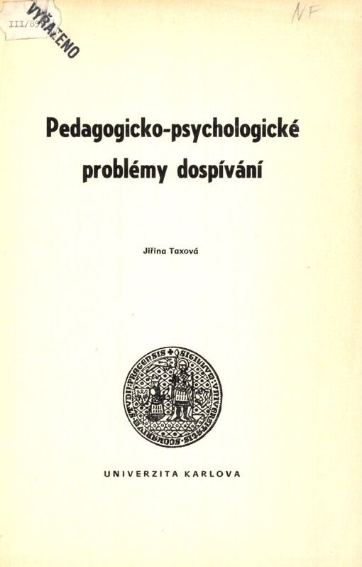 Pedagogicko-psychologické problémy dospívání :skripta pro posl. filozof. fak. Univerzity Karlovy