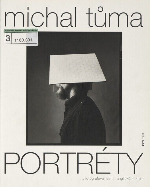 Michal Tůma :portréty : --fotografoval jsem i anglického krále