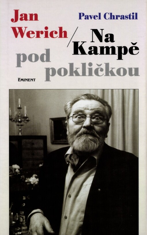 Jan Werich: na Kampě pod pokličkou
