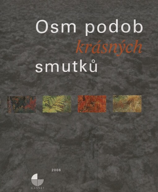Osm podob krásných smutků