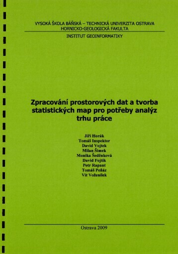 Zpracování prostorových dat a tvorba statistických map pro potřeby analýz trhu práce