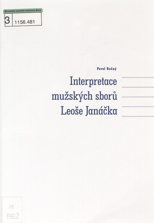 Interpretace mužských sborů Leoše Janáčka