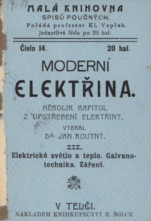 Moderní elektřina: několik kapitol z upotřebení elektřiny