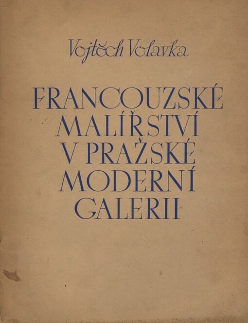 Francouzské malířství v pražské Moderní galerii