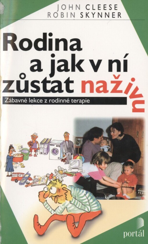 Rodina a jak v ní zůstat naživu
