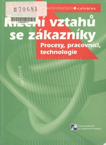 Řízení vztahů se zákazníky: procesy, pracovníci, technologie