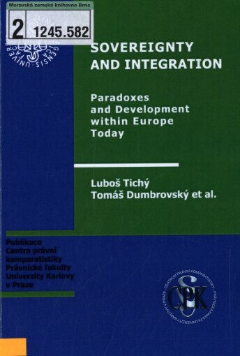 Sovereignty and integration: paradoxes and development within Europe today