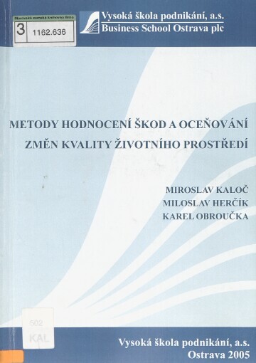 Metody hodnocení škod a oceňování změn kvality životního prostředí