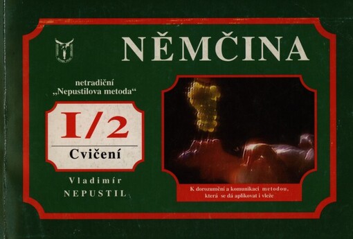 Němčina - intensivní kurs :netradiční 