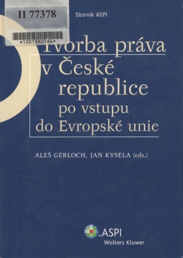 Tvorba práva v České republice po vstupu do Evropské unie