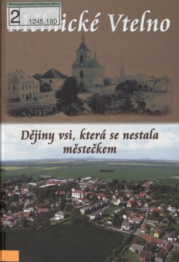 Mělnické Vtelno: dějiny vsi, která se nestala městečkem