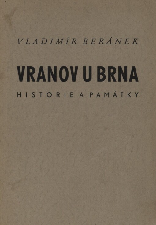 Vranov u Brna :historie a památky