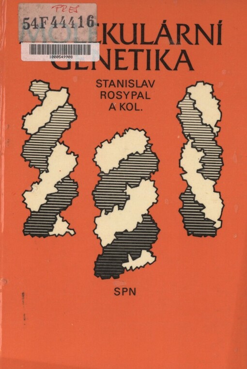 Molekulární genetika: celost. vysokošk. učebnice pro stud. přírodověd. fakult