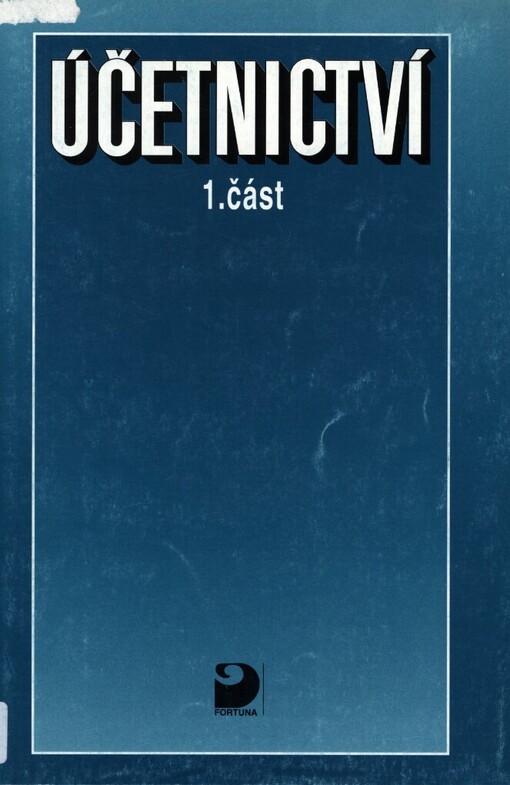 Účetnictví pro obchodní akademie a obchodní školy, především pro 3. ročníky