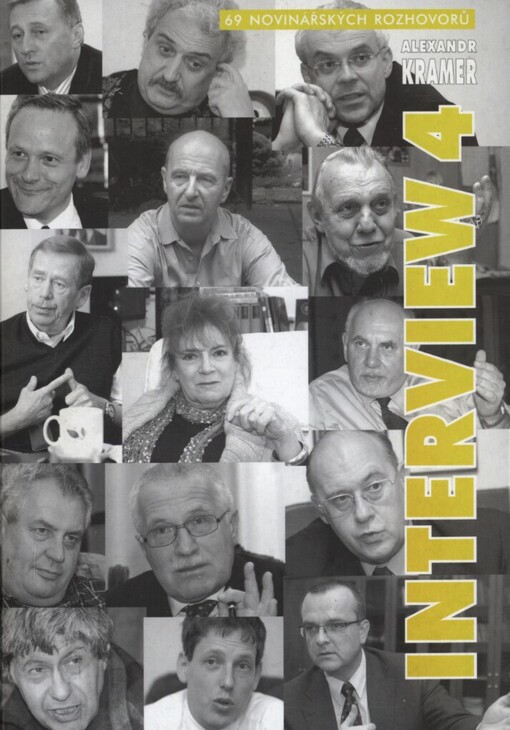 Interview 4: 69 novinářských rozhovorů