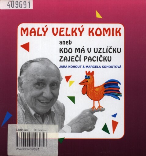 Malý velký komik, aneb, Kdo má v uzlíčku zaječí pacičku