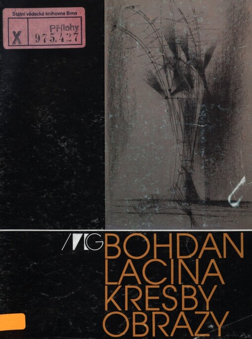 Bohdan Lacina: kresby : obrazy : (1912-1971) : výstava k nedožitým 80. narozeninám : Moravská galerie v Brně, únor-březen 1992 : Horácká galerie v Novém Městě na Moravě, červenec-srpen 1992