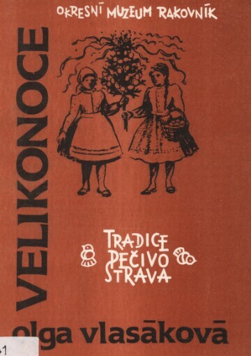 Velikonoce: tradice, pečivo, strava