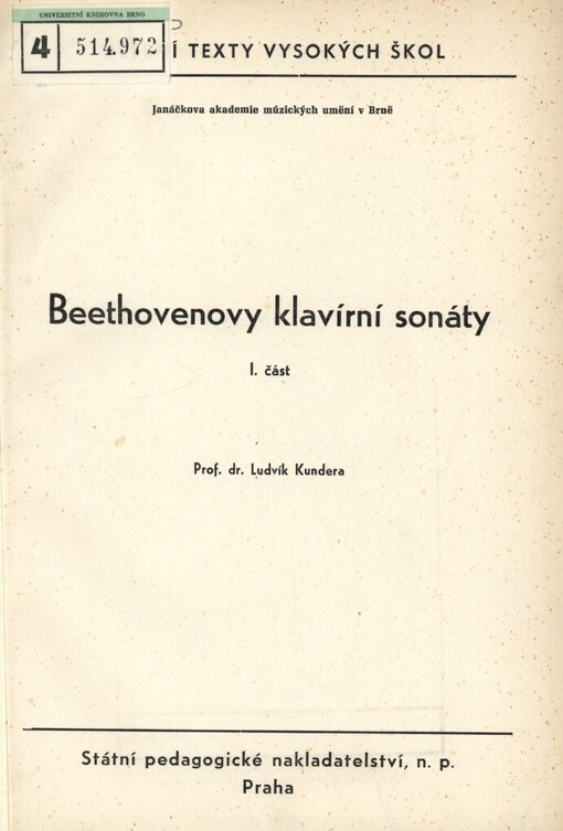 Beethovenovy klavírní sonáty :Určeno pro posl. instrumentálních kateder JAMU, AMU, VŠMU.1. část
