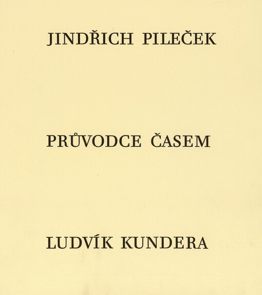 Průvodce časem: 11 celostránkových a stejný počet drobných leptů... 12. lept je na tit. listě
