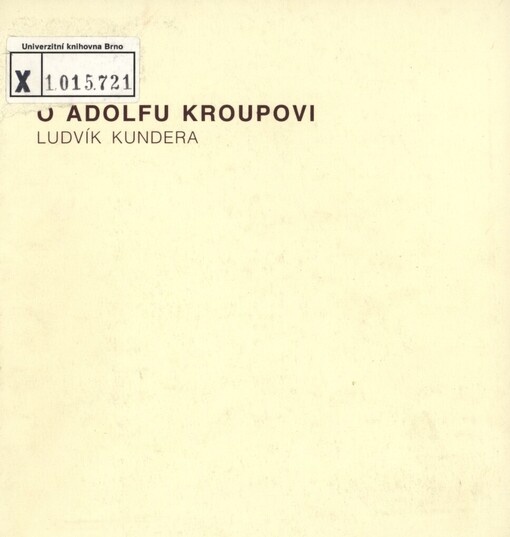 O Adolfu Kroupovi