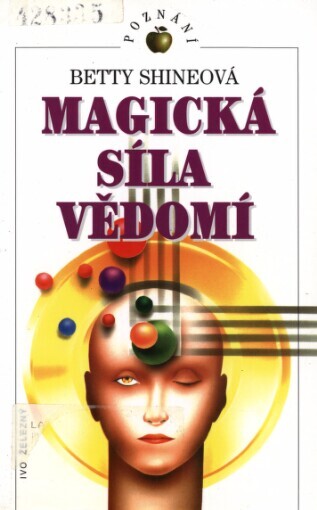 Magická síla vědomí