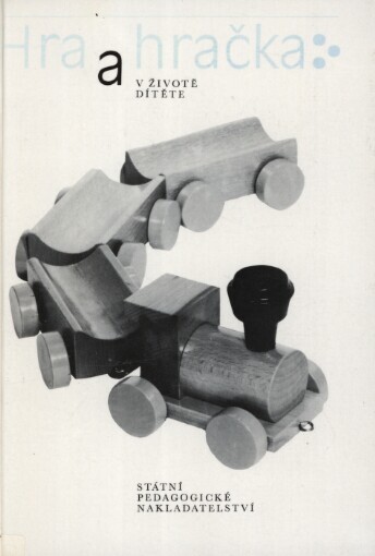 Hra a hračka v životě dítěte