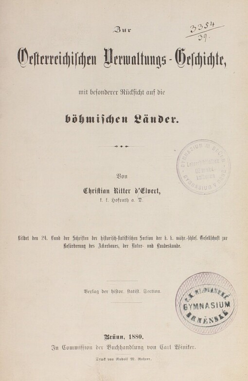 Zur Oesterreichischen Verwaltungs-Geschichte, mit besonderer Rücksicht auf die böhmischen Länder, 24. Band], Zur Oesterreichischen Verwaltungs-Geschichte, mit besonderer Rücksicht auf die böhmischen Länder