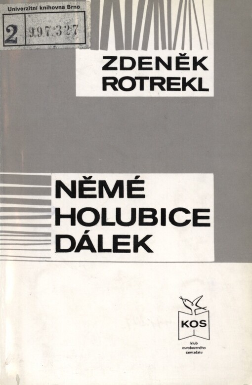 Němé holubice dálek