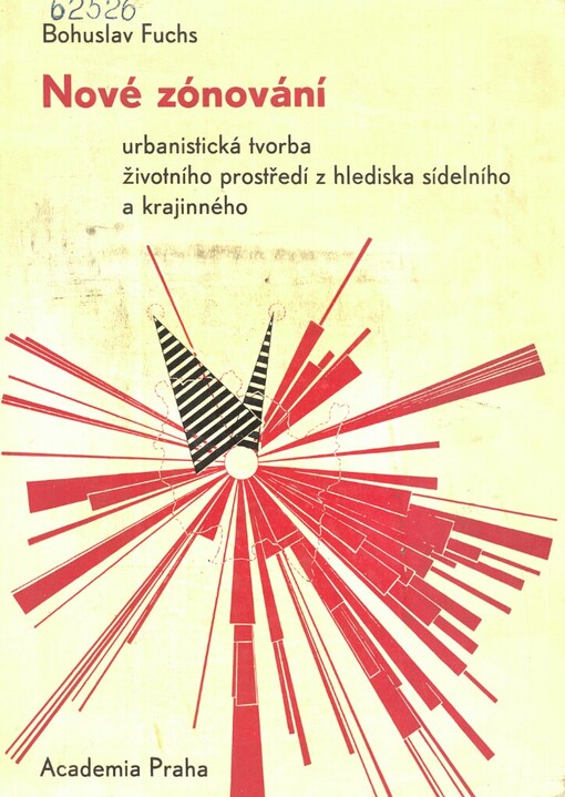 Nové zónování: urbanistická tvorba životního prostředí z hlediska sídelního a krajinného