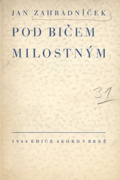 Pod bičem milostným