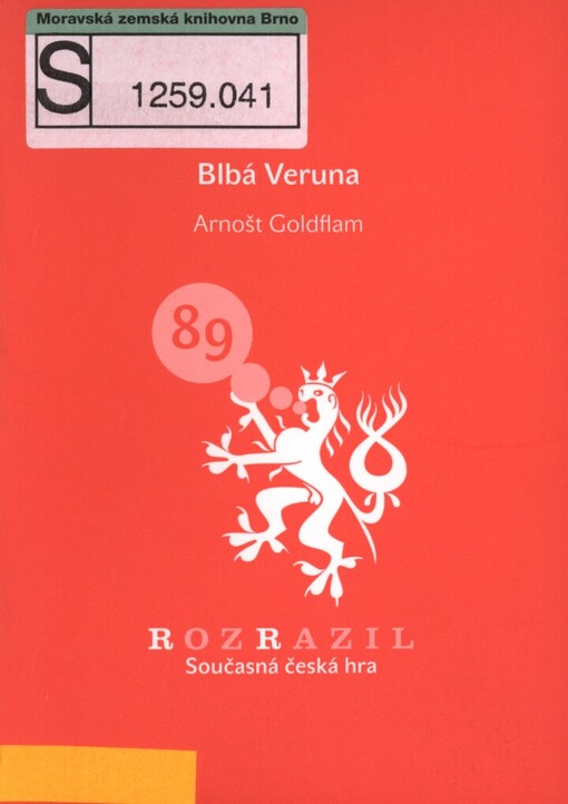 Blbá Veruna: (svět, co jsme znali --a který už není)