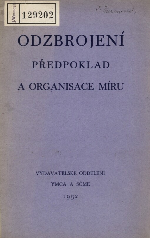 Ozbrojení předpoklad a organizace míru